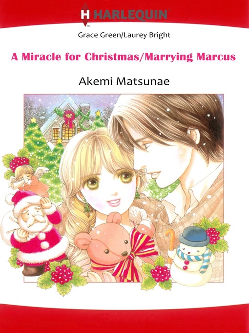 Title details for A Miracle for Christmas / Marrying Marcus by Akemi Matsunae - Wait list